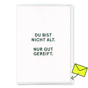 Deli Cards Grußkarte "Nur gut gereift." | Lustige Klappkarte zum Geburtstag