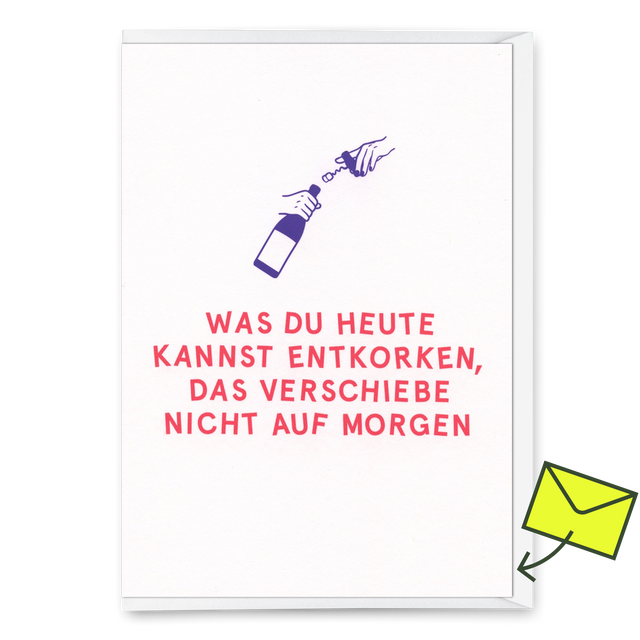 Deli Cards Grußkarte "Entkorken" | Lustige Klappkarte mit Spruch für jeden Anlass