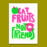 Deli Cards Postkarte "Eat fruits, not friends" | Besondere Karte mit Spruch