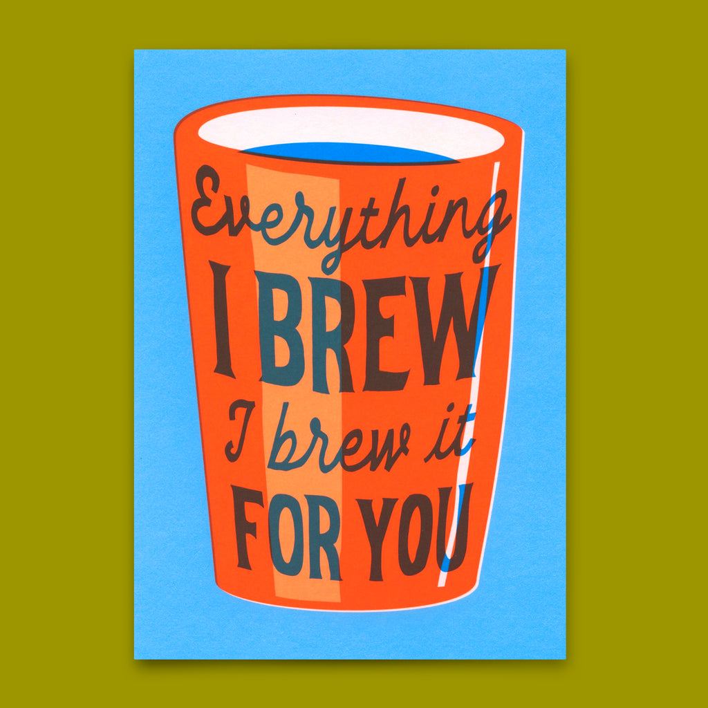 Deli Cards Postkarte "Everything I brew" | Ausgefallene Karte mit Spruch