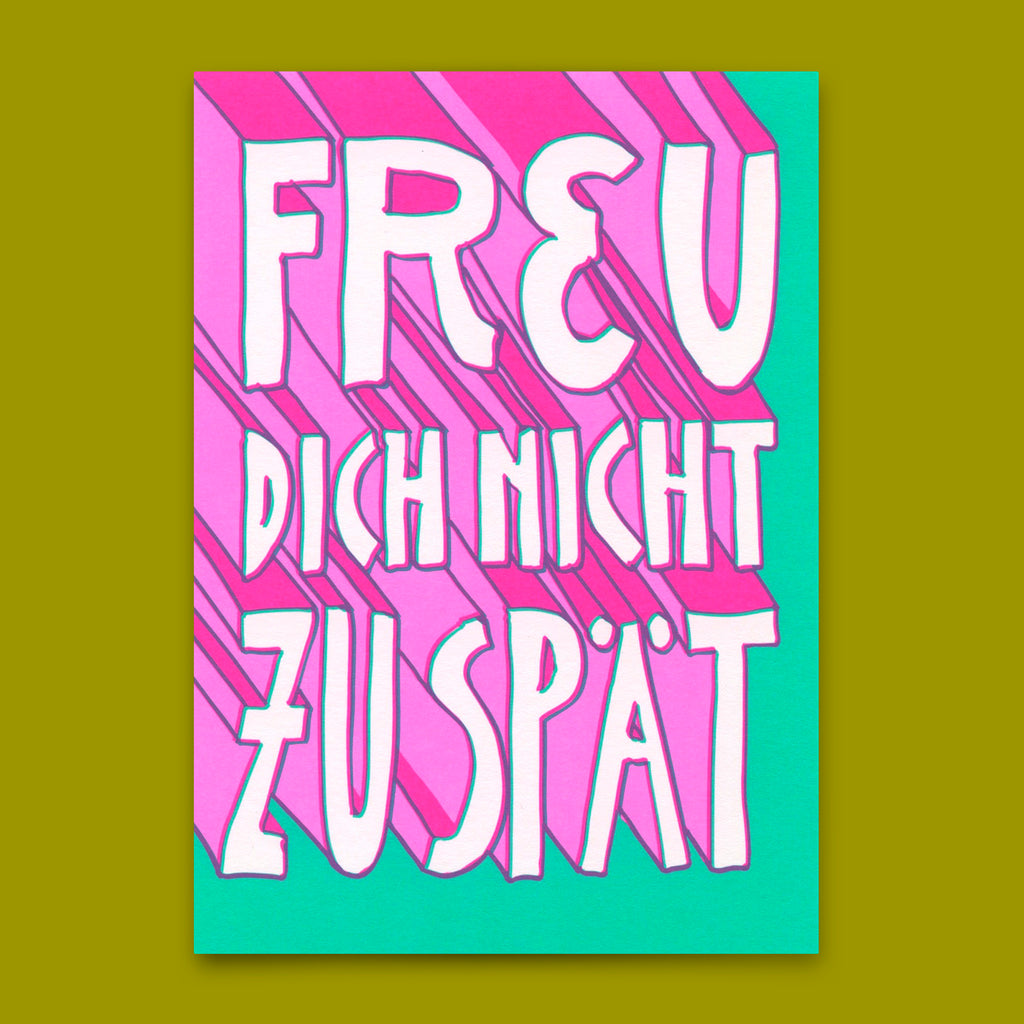 Deli Cards Postkarte "Freu dich nicht zu spät" | Lustige Karte mit Spruch