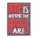 Deli Cards Postkarte "Home is where the homies are" | Coole Karte mit Spruch