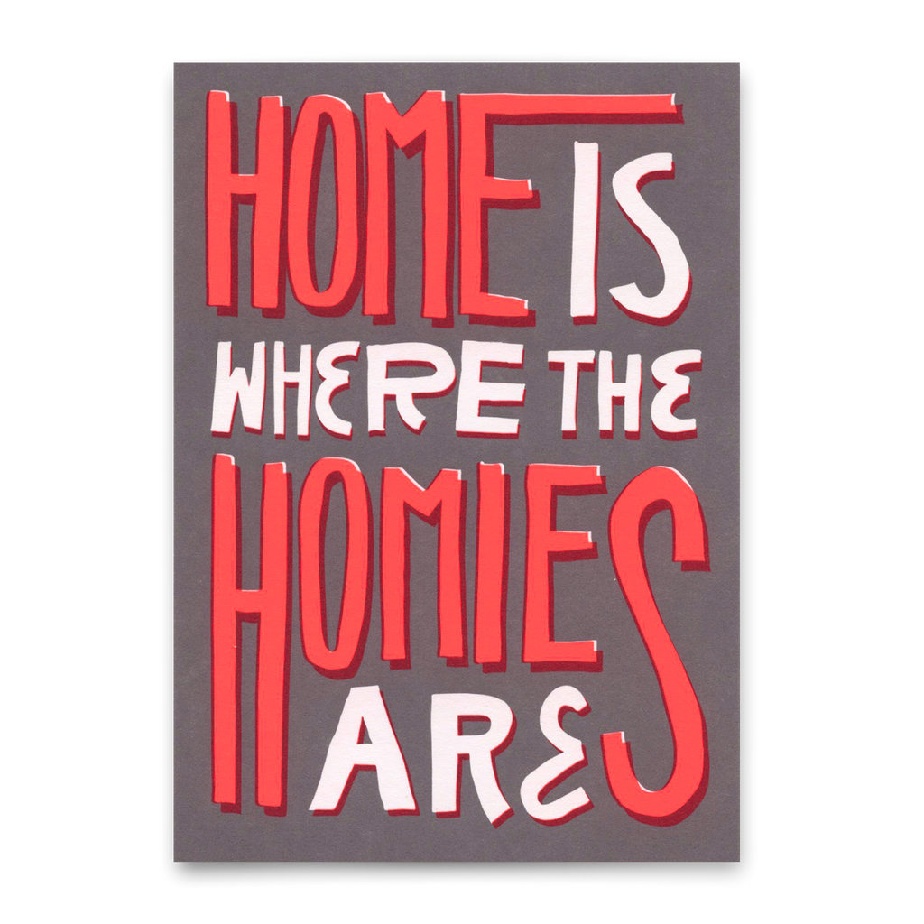 Deli Cards Postkarte "Home is where the homies are" | Coole Karte mit Spruch