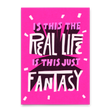 Deli Cards Postkarte "Is this the real life" | Besondere Karte mit Spruch