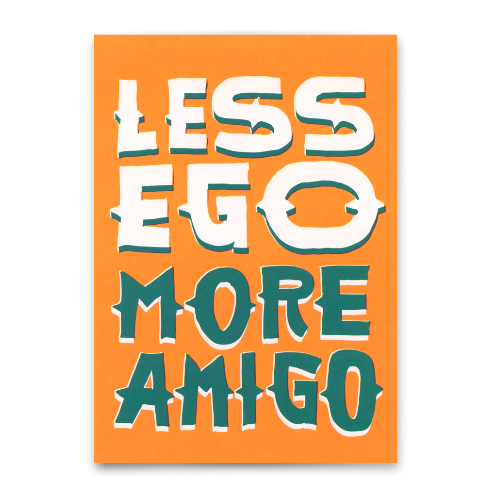 Deli Cards Postkarte "Less ego more amigo" | Besondere Karte mit Spruch