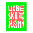 Deli Cards Postkarte "Liebe sich wer kann" | Schöne Karte mit Spruch