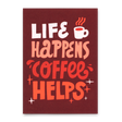 Deli Cards Postkarte "Life happens coffee helps" | Lustige Karte mit Spruch