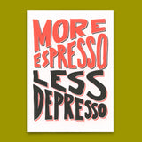 Deli Cards Postkarte "More espresso less depresso" | Besondere Karte mit Spruch