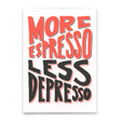 Deli Cards Postkarte "More espresso less depresso" | Besondere Karte mit Spruch