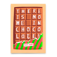 Deli Cards Postkarte "There´s no we in chocolate" | Lustige Karte mit Spruch