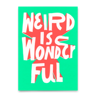Deli Cards Postkarte "Weird is wonderful" | Lustige Karte mit Spruch