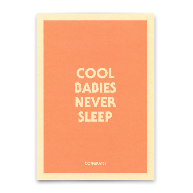 Deli Cards Postkarte "Cool babies never sleep" | Lustige Karte mit Spruch zur Geburt