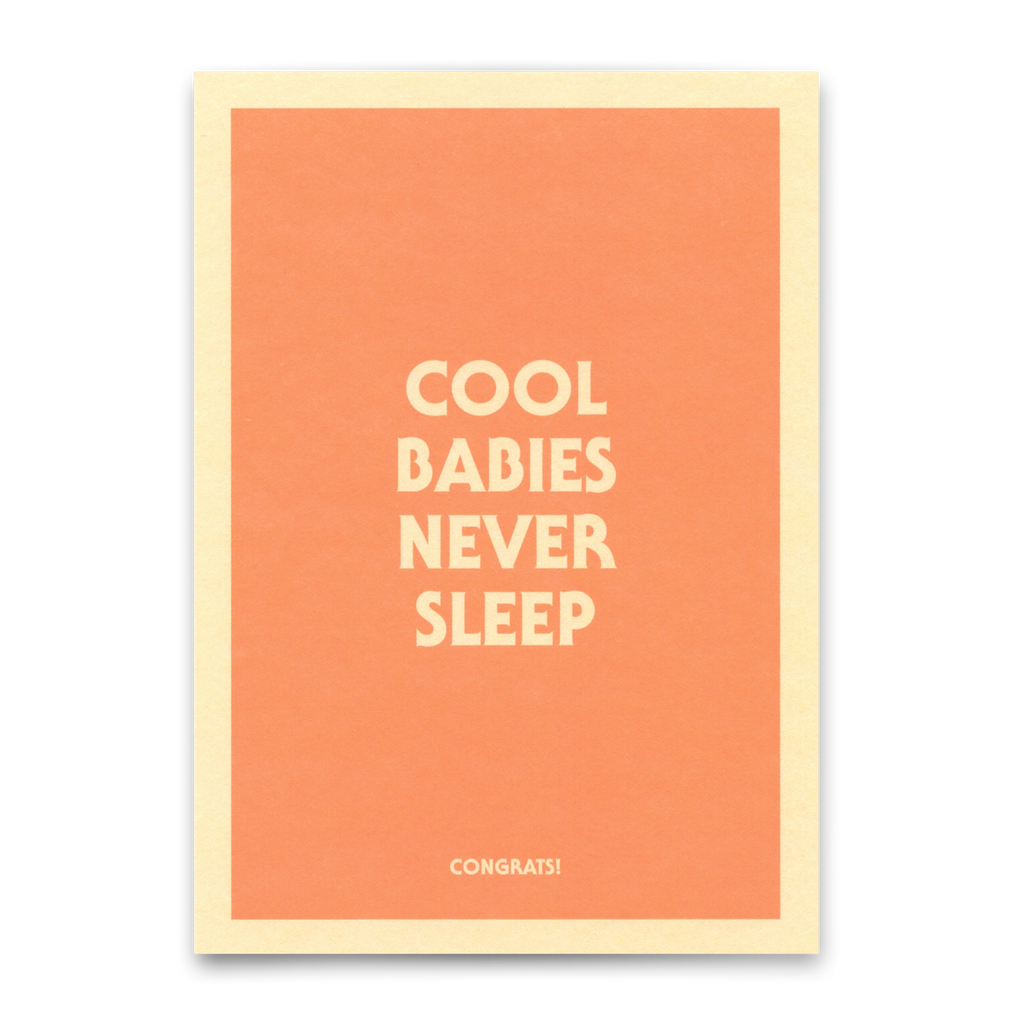 Deli Cards Postkarte "Cool babies never sleep" | Lustige Karte mit Spruch zur Geburt