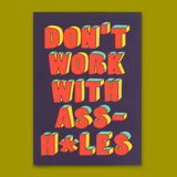 Deli Cards Postkarte "Don´t work with assholes" | Lustige Karte mit Spruch