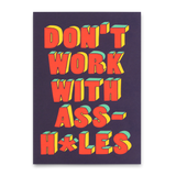 Deli Cards Postkarte "Don´t work with assholes" | Lustige Karte mit Spruch