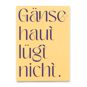 Deli Cards Postkarte "Gänsehaut lügt nicht" | Ausgefallene Karte mit Spruch