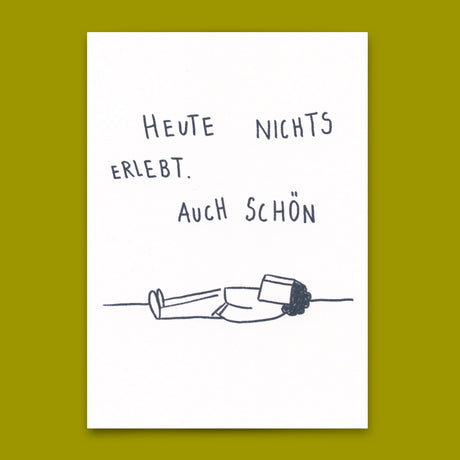 Deli Cards Postkarte "Heute nichts erlebt" | Lustige Karte mit Spruch