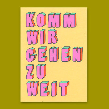 Deli Cards Postkarte "Komm wir gehen zu weit" | Besondere Karte mit Spruch