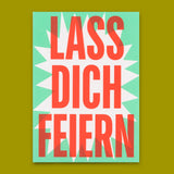 Deli Cards Postkarte "Lass dich feiern" | Coole Karte mit Spruch