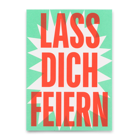 Deli Cards Postkarte "Lass dich feiern" | Coole Karte mit Spruch