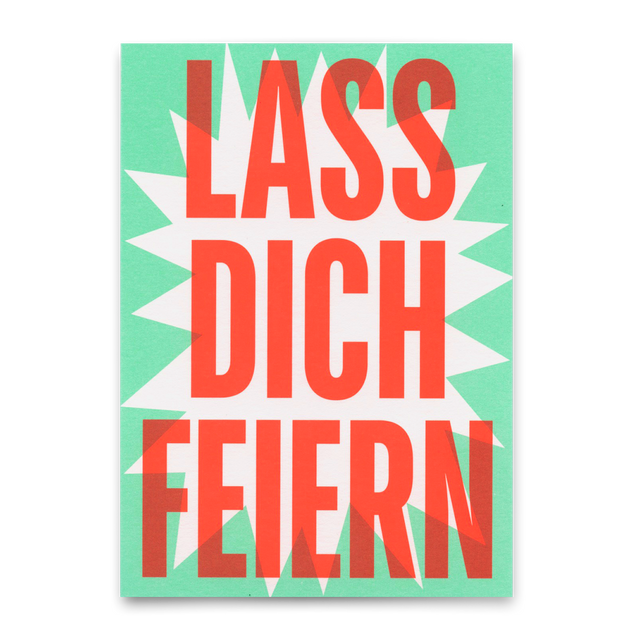 Deli Cards Postkarte "Lass dich feiern" | Coole Karte mit Spruch