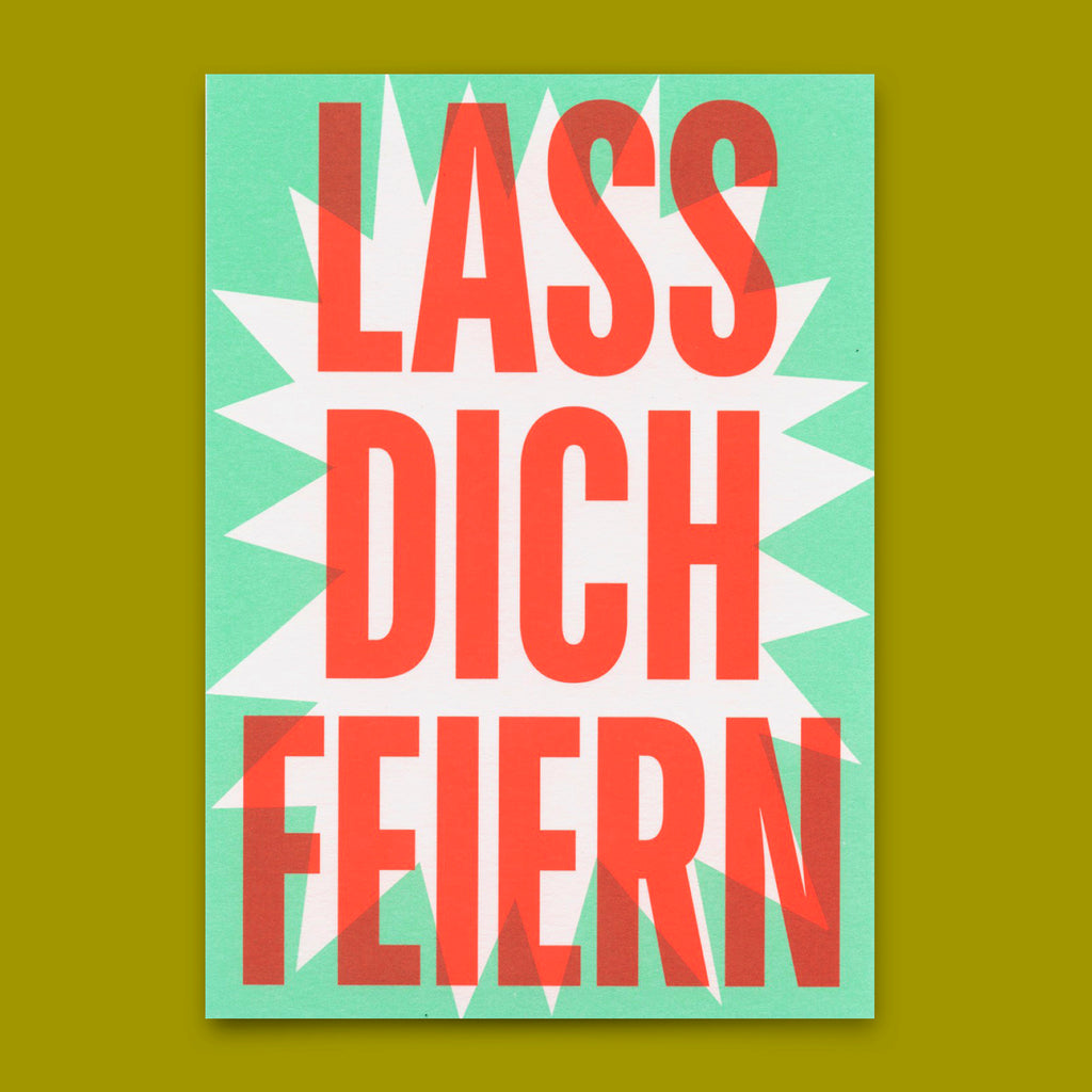 Deli Cards Postkarte "Lass dich feiern" | Coole Karte mit Spruch