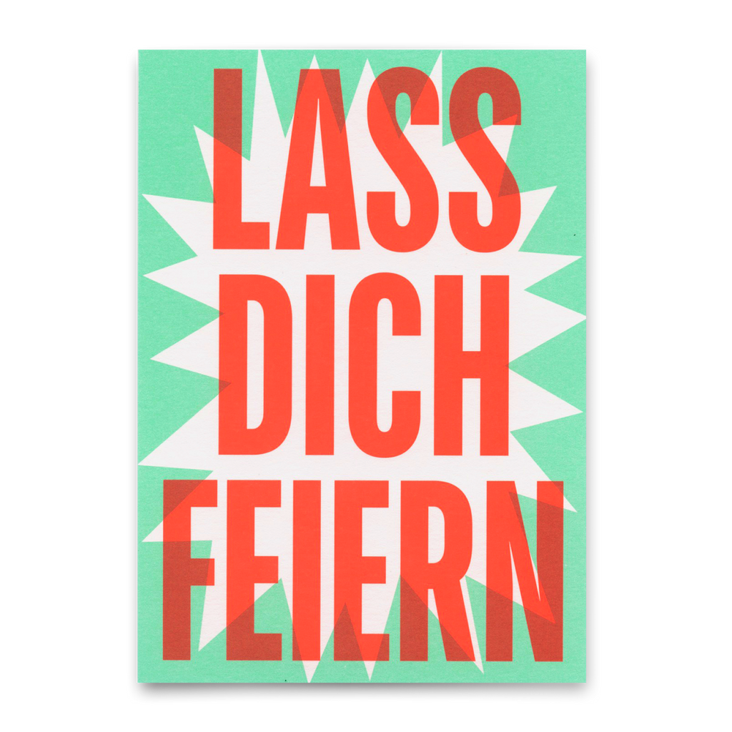 Deli Cards Postkarte "Lass dich feiern" | Coole Karte mit Spruch