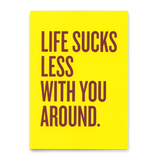 Deli Cards Postkarte "Life sucks less " | Lustige Karte mit Spruch für jeden Anlass