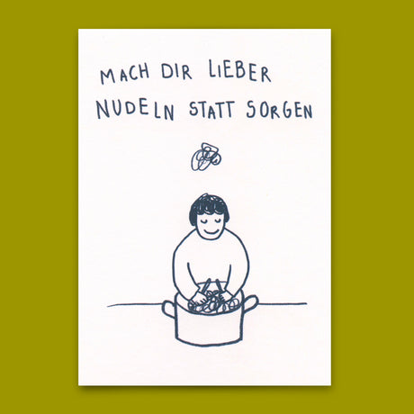 Deli Cards Postkarte "Mach dir lieber Nudeln" | Lustige Karte mit Spruch