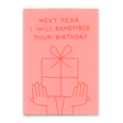 Deli Cards Postkarte "I will remember your birthday" | Lustige Karte zum Geburtstag