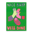 Deli Cards Postkarte "Nice baby, well done" | Coole Karte zur Geburt