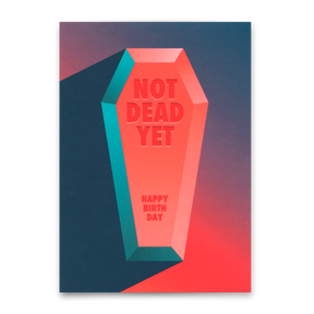 Deli Cards Postkarte "Not dead yet" | Lustige Karte zum Geburtstag