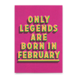 Deli Cards Postkarte "Legends February" | Coole Karte mit Spruch zum Geburtstag