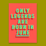 Deli Cards Postkarte "Legends June" | Coole Karte mit Spruch zum Geburtstag