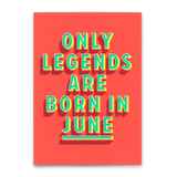 Deli Cards Postkarte "Legends June" | Coole Karte mit Spruch zum Geburtstag
