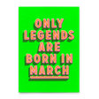 Deli Cards Postkarte "Legends March" | Coole Karte mit Spruch zum Geburtstag