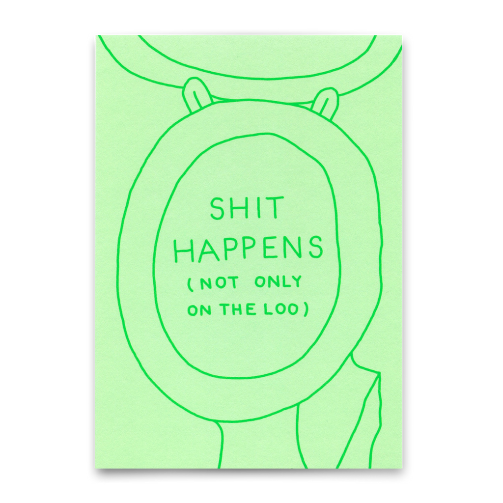 Deli Cards Postkarte "Shit happens (not only on the loo)" | Lustige Karte mit Spruch