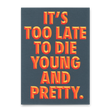 Deli Cards Postkarte "Young and pretty" | Lustige Karte mit Spruch zum Geburtstag