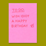Deli Cards Postkarte "Birthday idiot" | Lustige Karte mit Spruch zum Geburtstag