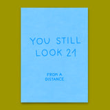 Deli Cards Postkarte "You still look 21" | Lustige Karte mit Spruch zum Geburtstag