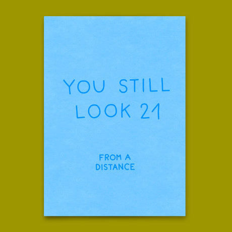 Deli Cards Postkarte "You still look 21" | Lustige Karte mit Spruch zum Geburtstag