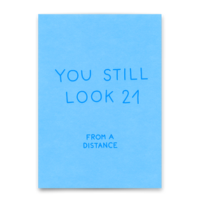 Deli Cards Postkarte "You still look 21" | Lustige Karte mit Spruch zum Geburtstag
