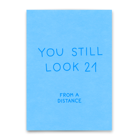 Deli Cards Postkarte "You still look 21" | Lustige Karte mit Spruch zum Geburtstag