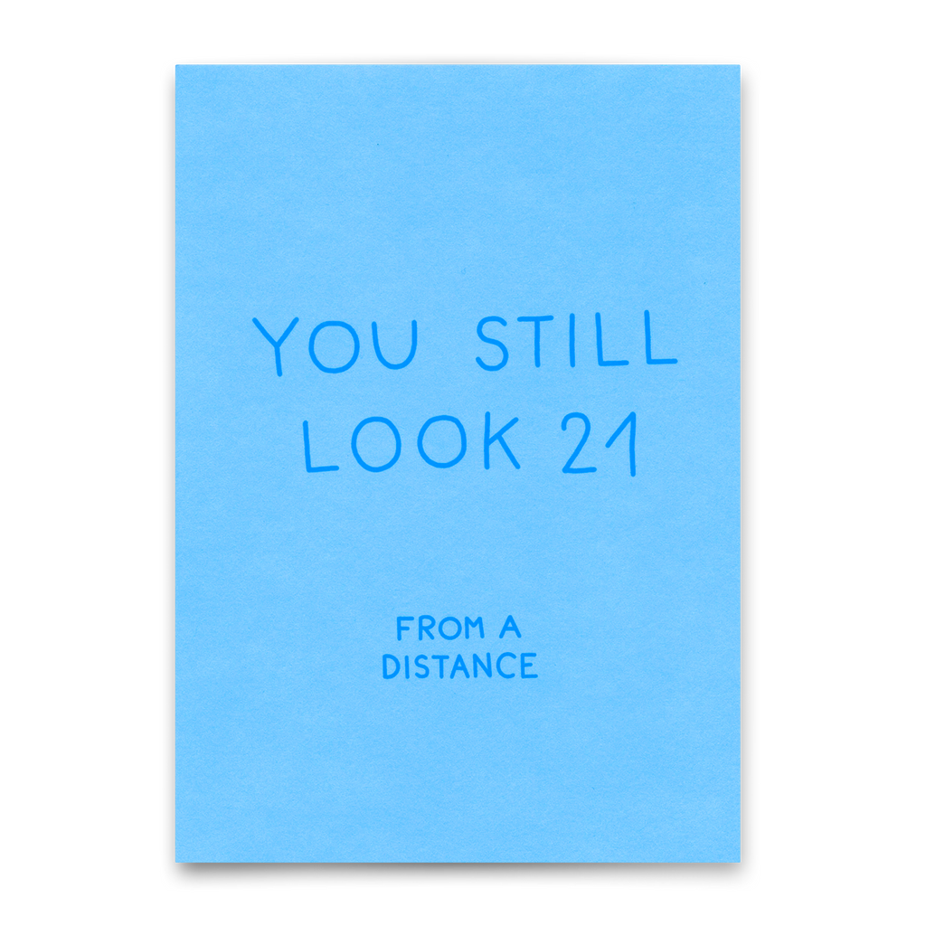 Deli Cards Postkarte "You still look 21" | Lustige Karte mit Spruch zum Geburtstag