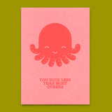 Deli Cards Postkarte "You suck less Octopus" | Lustige Karte mit Spruch