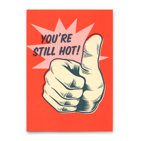 Deli Cards Postkarte "You´re still hot" | Lustige Karte zum Geburtstag