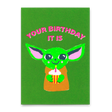 Deli Cards Postkarte "Your Birthday it is" | Lustige Karte mit Spruch zum Geburtstag