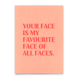 Deli Cards Postkarte "Favourite face" | Schöne Karte mit Spruch für Verliebte