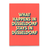 Deli Cards Postkarte "What happens in Düsseldorf" | Besondere Karte mit Spruch