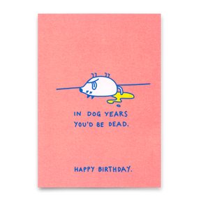Deli Cards Postkarte "Dog years" | Lustige Karte mit Hunde-Motiv zum Geburtstag